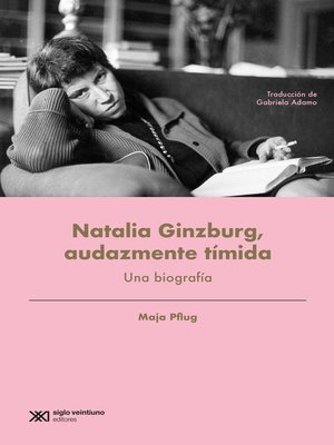 cover image of Natalia Ginzburg, audazmente tímida